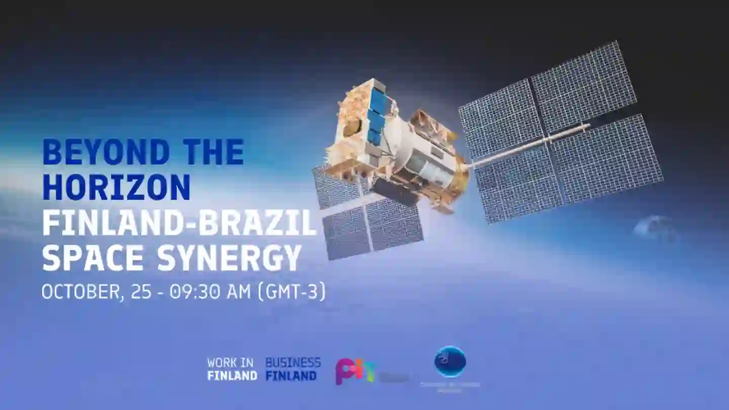 Beyond the Horizon: Finland-Brazil Space Synergy Beyond the Horizon: Finland-Brazil Space Synergy